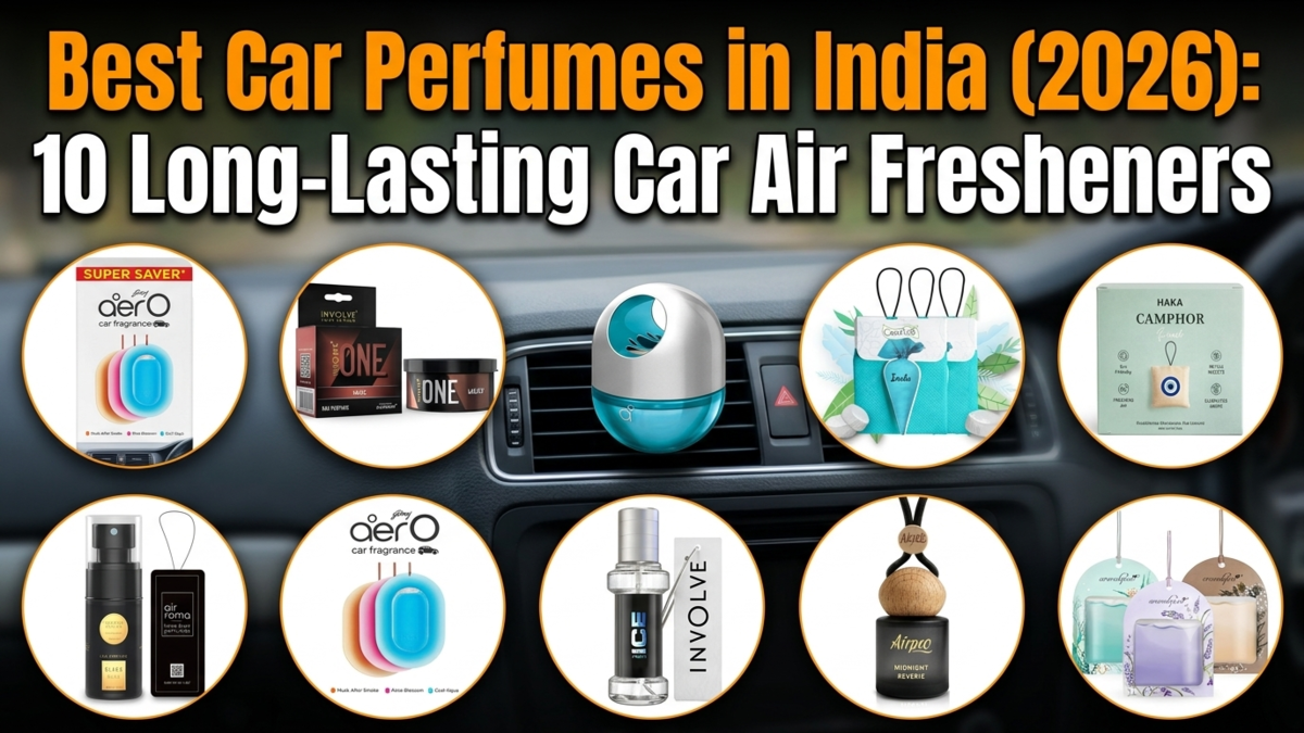 Best Car Perfumes in India (2026): 10 Long-Lasting Car Air Fresheners