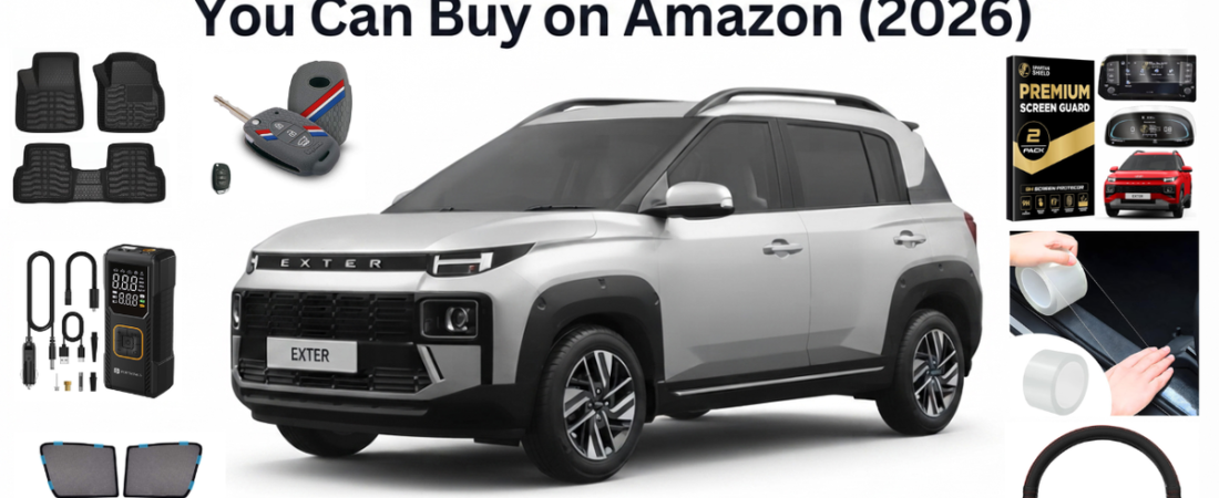 7 Essential Accessories for Hyundai Exter You Can Buy on Amazon (2026)