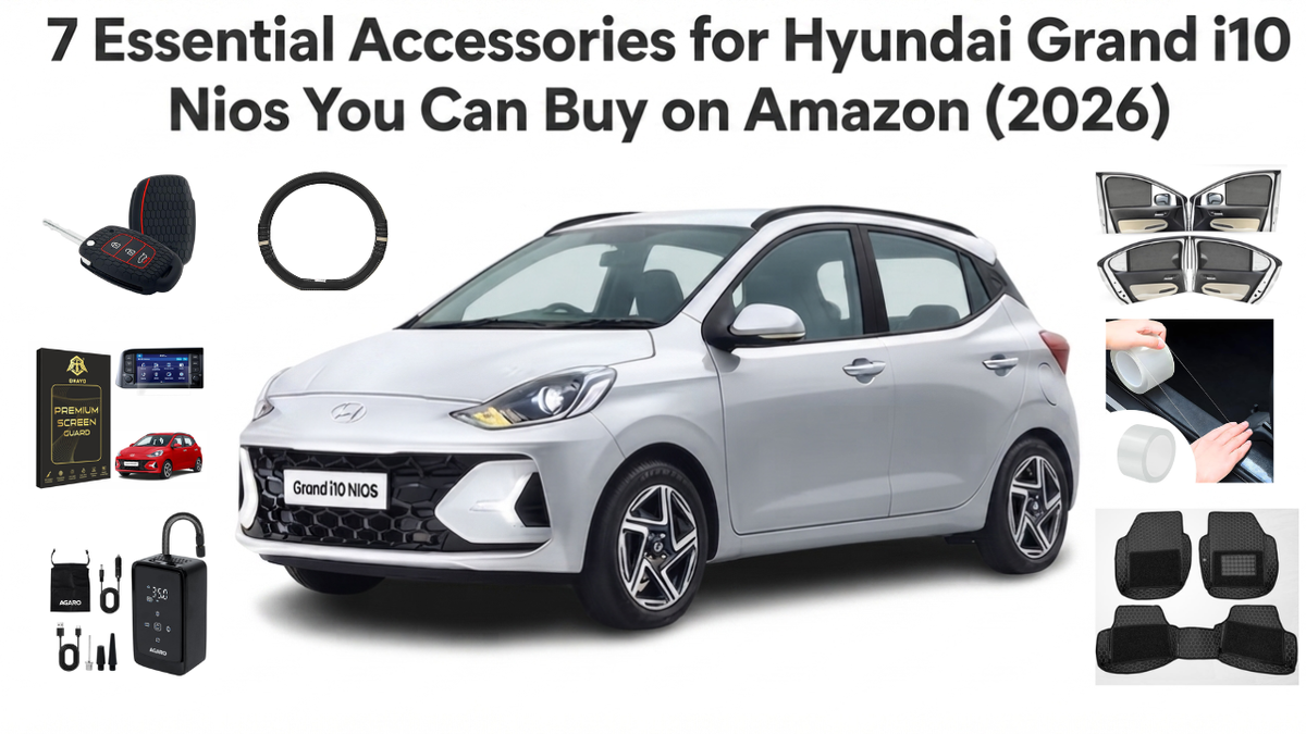7 Essential Accessories for Hyundai Grand i10 Nios You Can Buy on Amazon (2026)
