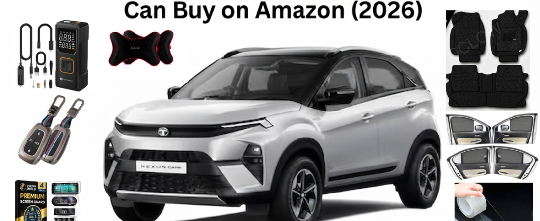 7 Essential Accessories for Tata Nexon You Can Buy on Amazon (2026)