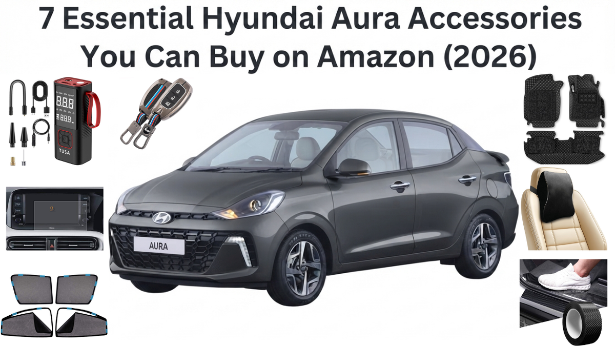 7 Essential Hyundai Aura Accessories You Can Buy on Amazon (2026)