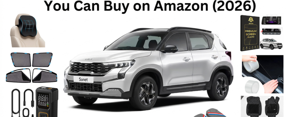 7 Must-Have Accessories for Kia Sonet You Can Buy on Amazon (2026)