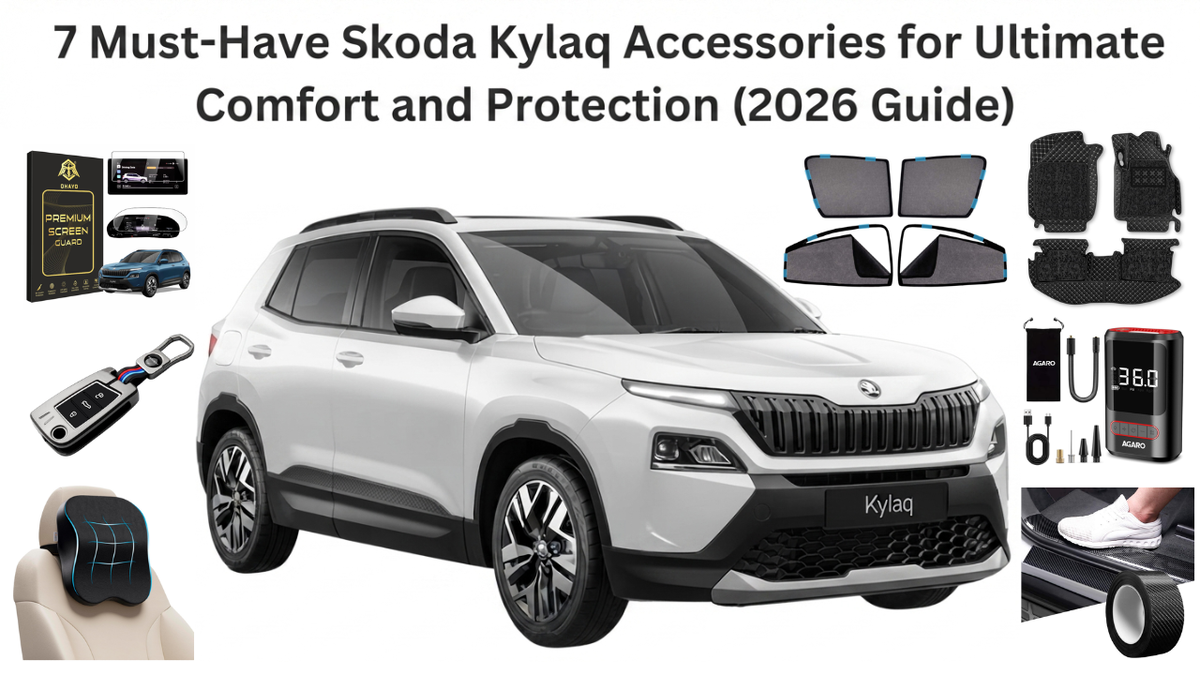 7 Must-Have Skoda Kylaq Accessories for Ultimate Comfort and Protection (2026 Guide)