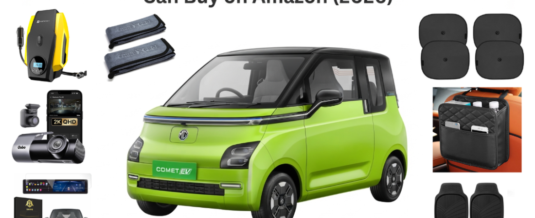 7 Essential Accessories for MG Comet EV You Can Buy on Amazon (2026)