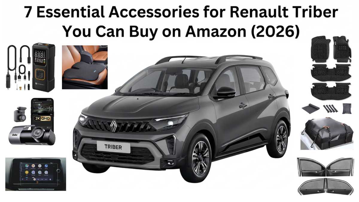 7 Essential Accessories for Renault Triber You Can Buy on Amazon (2026)