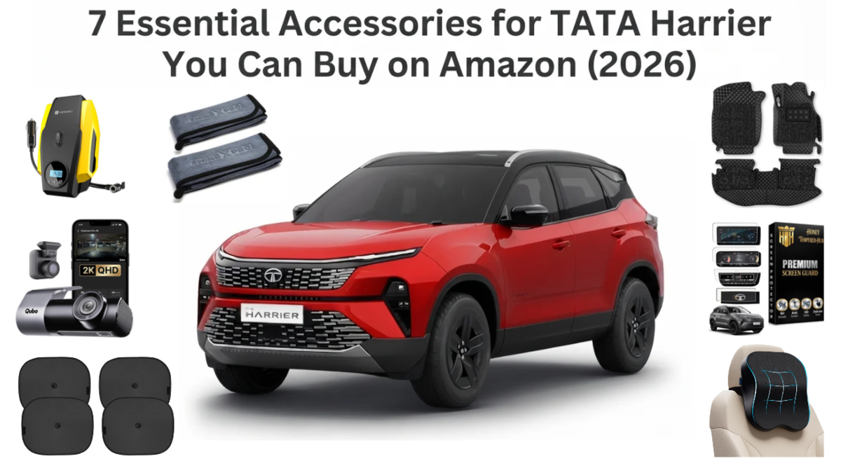 7 Essential Accessories for TATA Harrier You Can Buy on Amazon (2026)